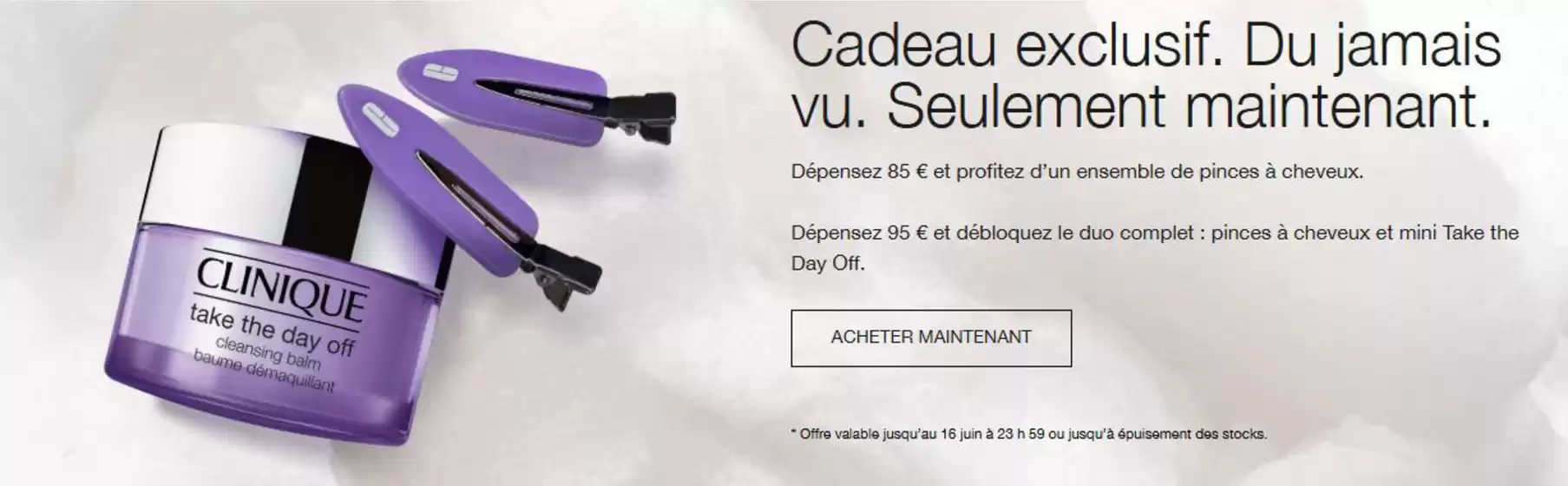Catalogue Clinique | Cadeau exclusif | 2026-06-08T00:00:00.000Z - 2026-06-16T00:00:00.000Z