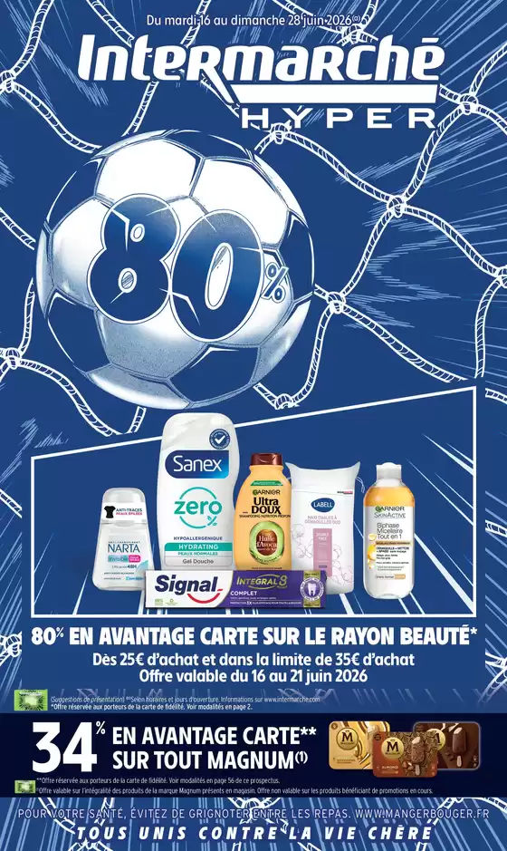 Catalogue Intermarché Hyper à | TF EUROFFENSIVE 2 + CAHIER REGION | 2026-06-16T00:00:00.000Z - 2026-06-28T00:00:00.000Z