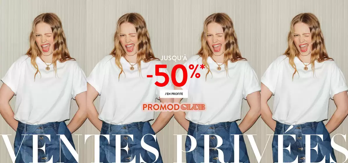 Catalogue Promod à Annœullin | Ventes privées | 2026-06-12T00:00:00.000Z - 2026-06-30T00:00:00.000Z
