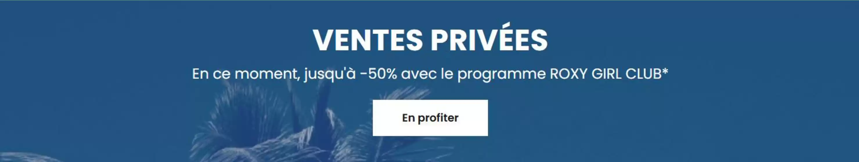 Catalogue Roxy à Noisy-le-Grand | VENTES PRIVEES | 2026-06-12T00:00:00.000Z - 2026-06-30T00:00:00.000Z