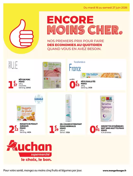Catalogue Auchan Supermarché à Béziers | Marque Pouce supers | 2026-06-16T00:00:00.000Z - 2026-06-27T00:00:00.000Z