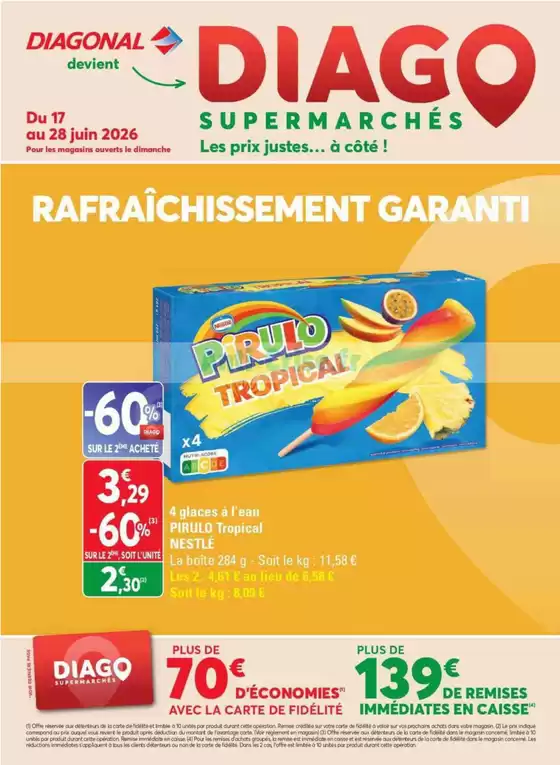 Catalogue Diagonal Supermarché | RAFRAÎCHISSEMENT GARANTI | 2026-06-17T00:00:00.000Z - 2026-06-28T00:00:00.000Z