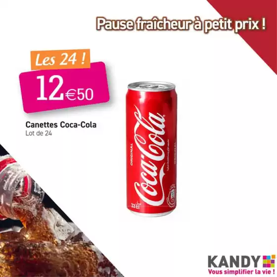 Catalogue KANDY à | LA PAUSE FRAÎCHEUR À PETIT PRIX ! | 2026-06-19T00:00:00.000Z - 2026-06-25T00:00:00.000Z