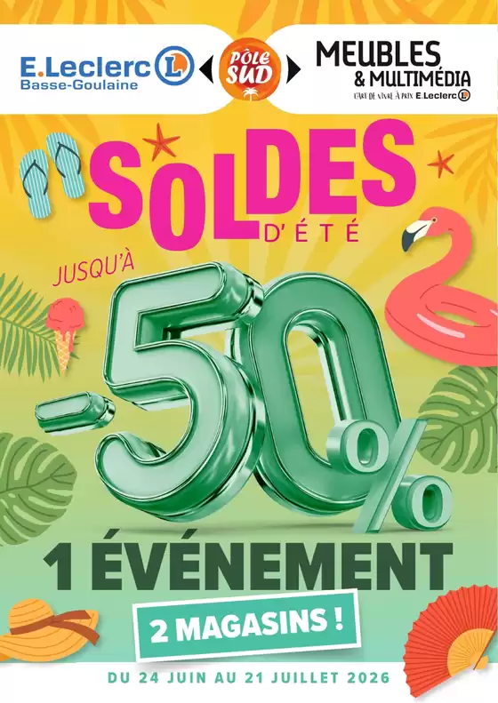 Catalogue E.Leclerc à Laruscade | SOLDES ÉTÉ | 2026-06-24T00:00:00.000Z - 2026-07-21T00:00:00.000Z