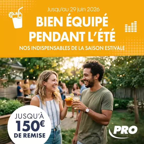 Catalogue PRO&Cie | Bien équipé pendant l'été ! | 2026-06-23T00:00:00.000Z - 2026-06-29T00:00:00.000Z
