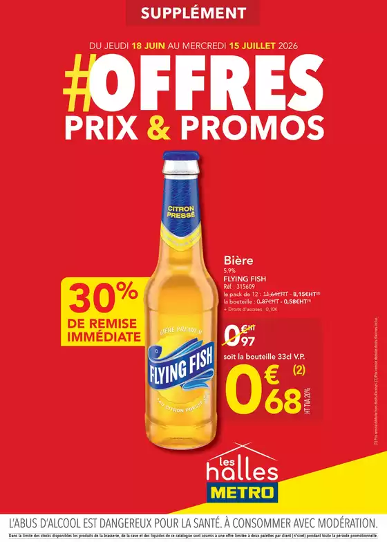 Catalogue Metro à Charny-sur-Meuse | METRO FR - Offres Prix & Promos Supplément  | 2026-06-24T00:00:00.000Z - 2026-07-15T00:00:00.000Z