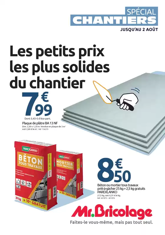 Catalogue Mr Bricolage | SPÉCIAL CHANTIERS | 2026-06-24T00:00:00.000Z - 2026-08-02T00:00:00.000Z