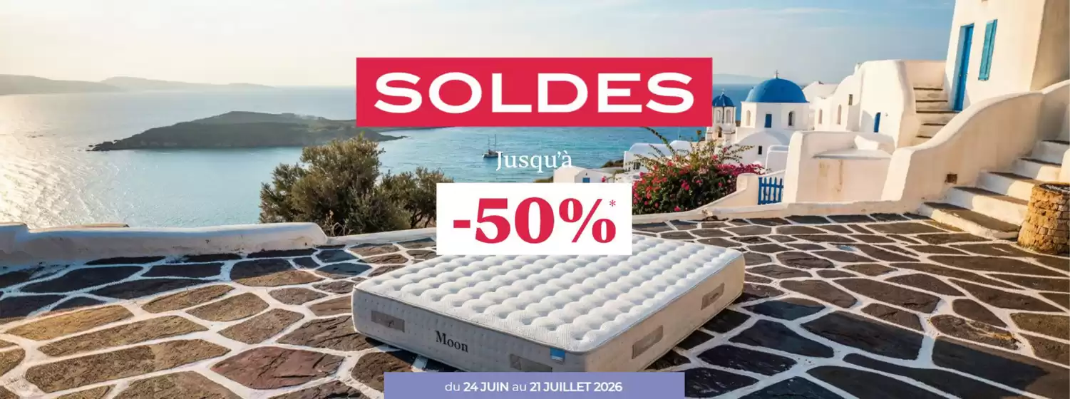 Catalogue Place de la Literie | SOLDES jusqu'à -50 % | 2026-06-25T00:00:00.000Z - 2026-07-21T00:00:00.000Z