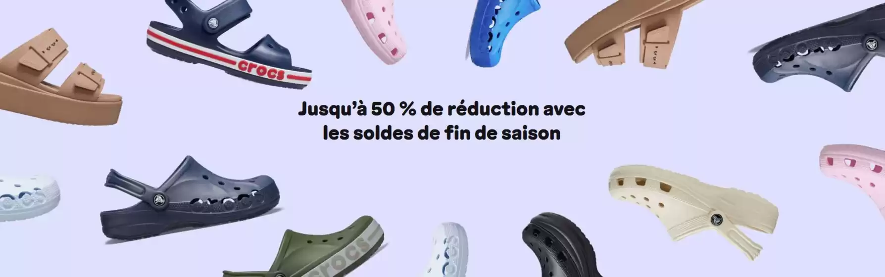 Catalogue Crocs à Rennes | Soldes de fin de saison jusqu’à -50 % | 2026-06-25T00:00:00.000Z - 2026-07-21T00:00:00.000Z
