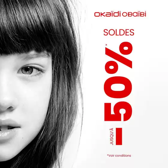 Catalogue Okaïdi à Pérols | Soldes jusqu’à -50 % | 2026-06-25T00:00:00.000Z - 2026-07-21T00:00:00.000Z