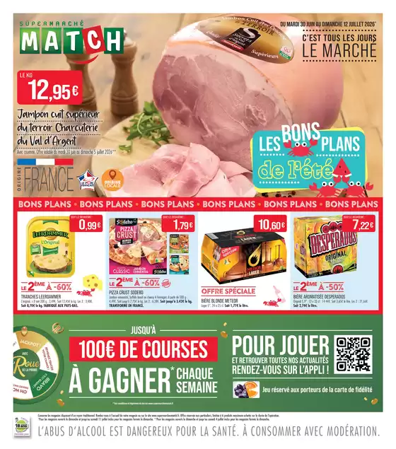 Catalogue Supermarché Match à Fajoles | LES BONS PLANS de lété | 2026-06-26T00:00:00.000Z - 2026-07-12T00:00:00.000Z