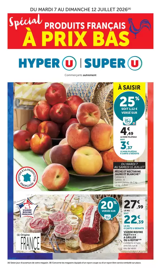 Catalogue Super U à | Produits Français à prix bas | 2026-07-07T00:00:00.000Z - 2026-07-12T00:00:00.000Z