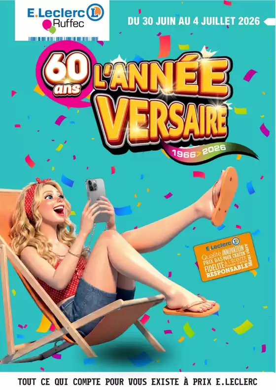 Catalogue E.Leclerc | Lannée-versaire ! | 2026-06-30T00:00:00.000Z - 2026-07-04T00:00:00.000Z