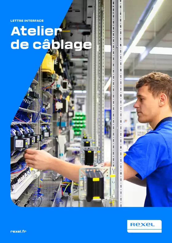 Catalogue Rexel | Lettre Interface Atelier de câblage | 2026-06-30T00:00:00.000Z - 2026-07-31T00:00:00.000Z