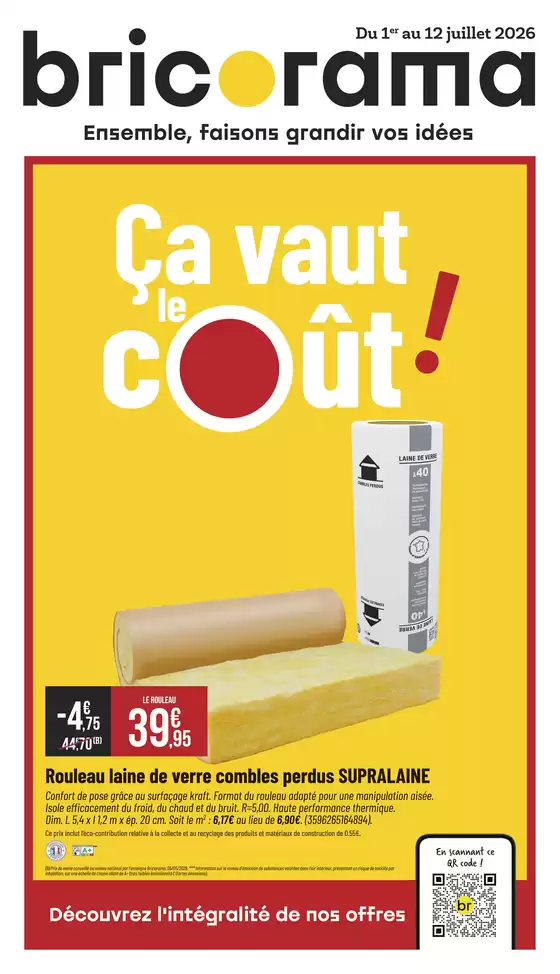 Catalogue Bricorama | Ça vaut le coût! | 2026-07-01T00:00:00.000Z - 2026-07-12T00:00:00.000Z