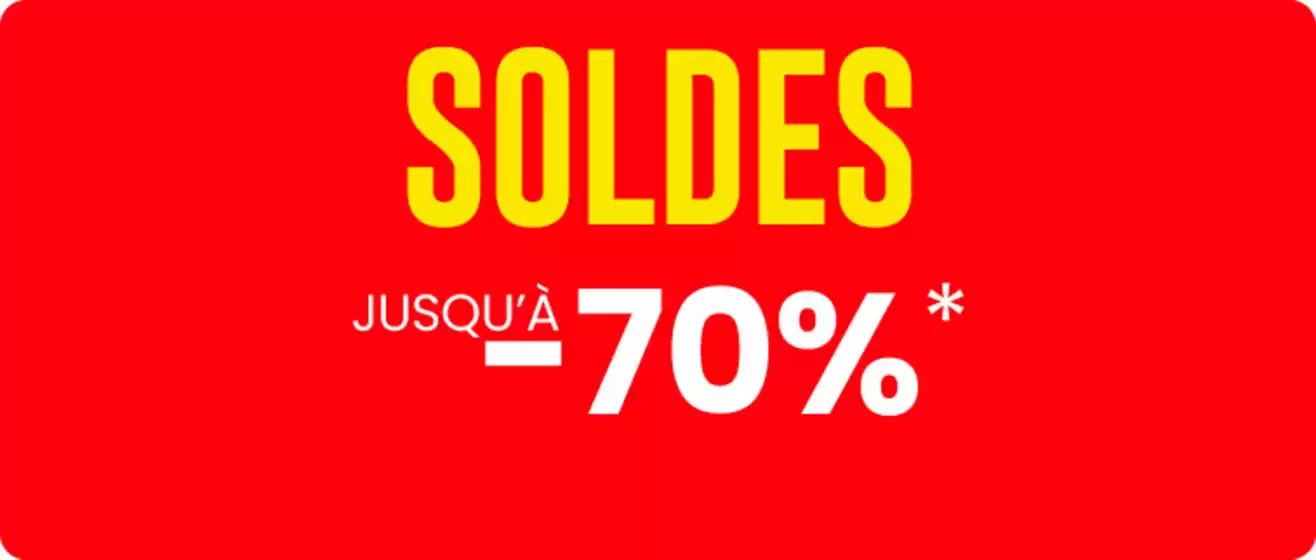 Catalogue Chauss Expo | SOLDES jusqu'à -70 % | 2026-07-01T00:00:00.000Z - 2026-07-21T00:00:00.000Z
