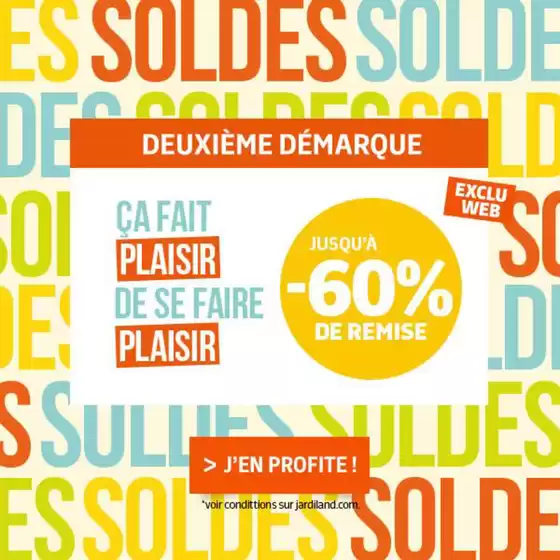 Catalogue Jardiland | SOLDES jusqu'à -60 % | 2026-07-01T00:00:00.000Z - 2026-07-21T00:00:00.000Z