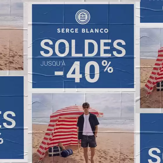Catalogue Serge Blanco | SOLDES jusqu'à -40 % | 2026-07-01T00:00:00.000Z - 2026-07-31T00:00:00.000Z