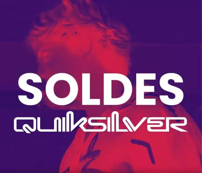 Catalogue Quiksilver | SOLDES | 2026-07-01T00:00:00.000Z - 2026-07-21T00:00:00.000Z