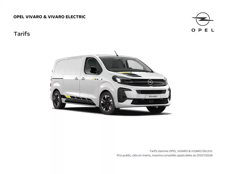 Catalogue Opel à Vouneuil-sur-Vienne | Tarif juillet 2026 opel vivaro vivaro electric | 2026-07-02T00:00:00.000Z - 2026-12-31T00:00:00.000Z