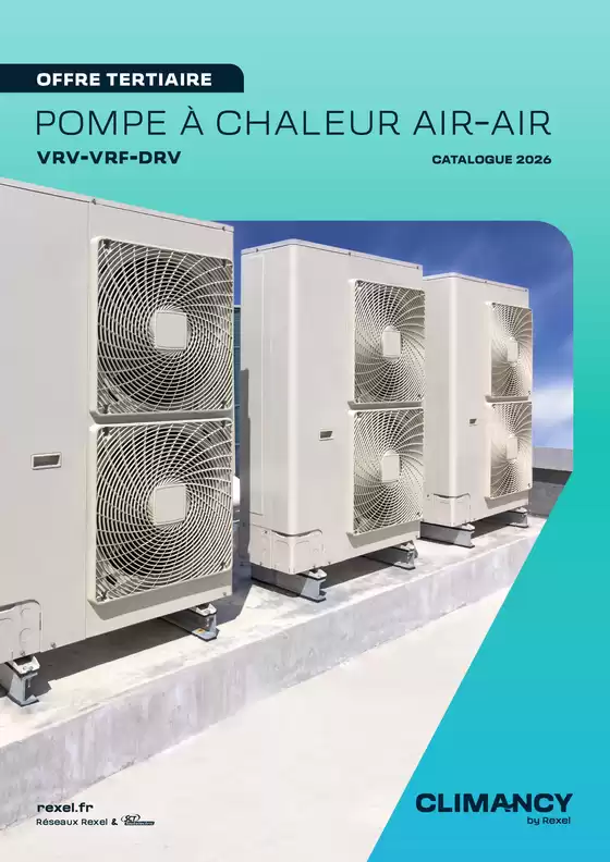 Catalogue Rexel | Catalogue pompe à chaleur air-air - Offre tertiaire | 2026-01-01T00:00:00.000Z - 2026-12-31T00:00:00.000Z