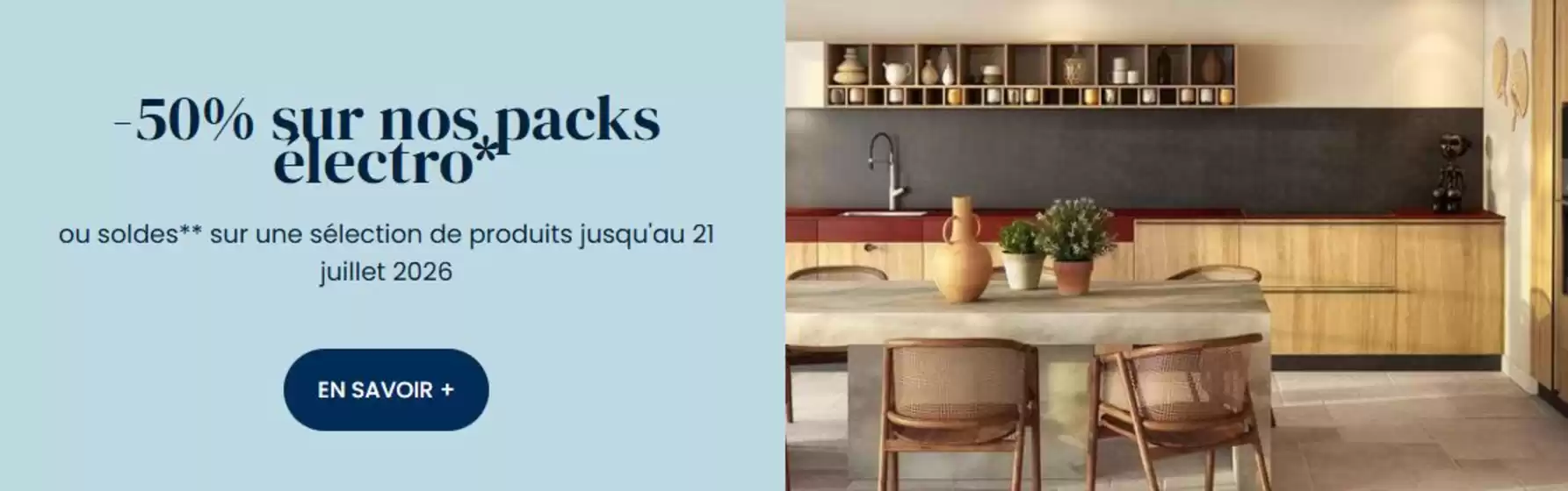 Catalogue Cuisines Références à Saint-Martin-le-Gréard | -50% sur nos packs électro | 2026-07-02T00:00:00.000Z - 2026-07-21T00:00:00.000Z
