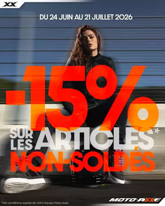 Catalogue Moto-Axxe | -15 % sur les articles non-soldés | 2026-07-02T00:00:00.000Z - 2026-07-21T00:00:00.000Z
