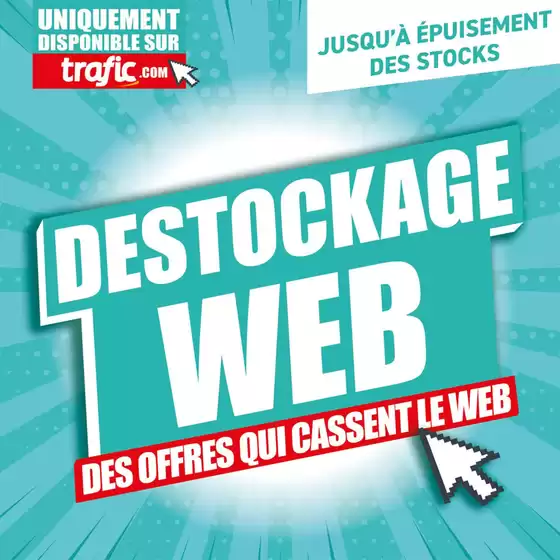 Catalogue Trafic à Montebourg | Les prix tombent… les stocks aussi ! | 2026-07-02T00:00:00.000Z - 2026-07-09T00:00:00.000Z