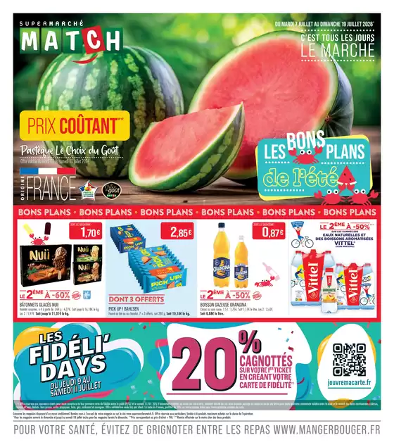 Catalogue Supermarché Match | CEST TOUS LES JOURS LE MARCHÉ | 2026-07-03T00:00:00.000Z - 2026-07-19T00:00:00.000Z