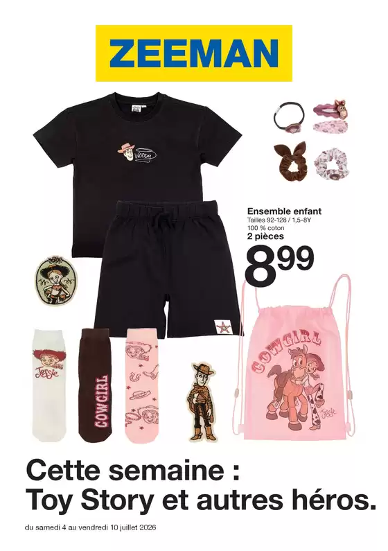 Catalogue Zeeman à Bezouce | Cette semaine : Toy Story et autres héros. | 2026-07-03T00:00:00.000Z - 2026-07-10T00:00:00.000Z