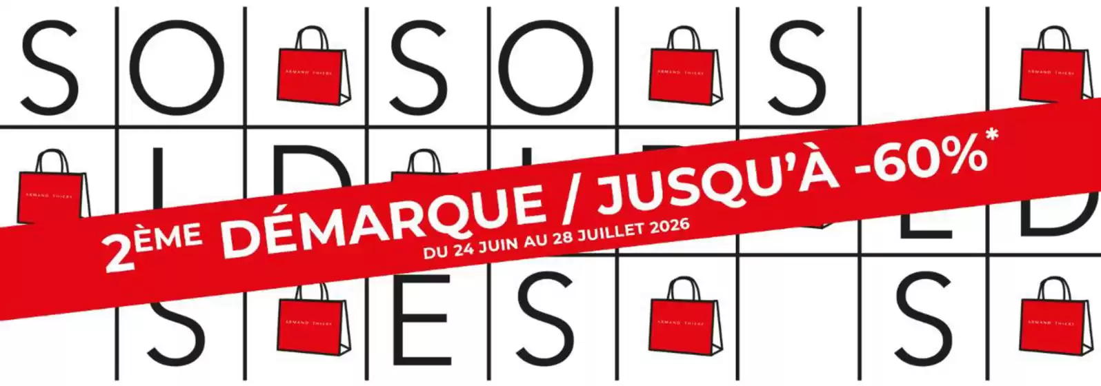 Catalogue Armand Thiery à Bezouce | Soldes jusqu'à -60% | 2026-07-03T00:00:00.000Z - 2026-07-28T00:00:00.000Z