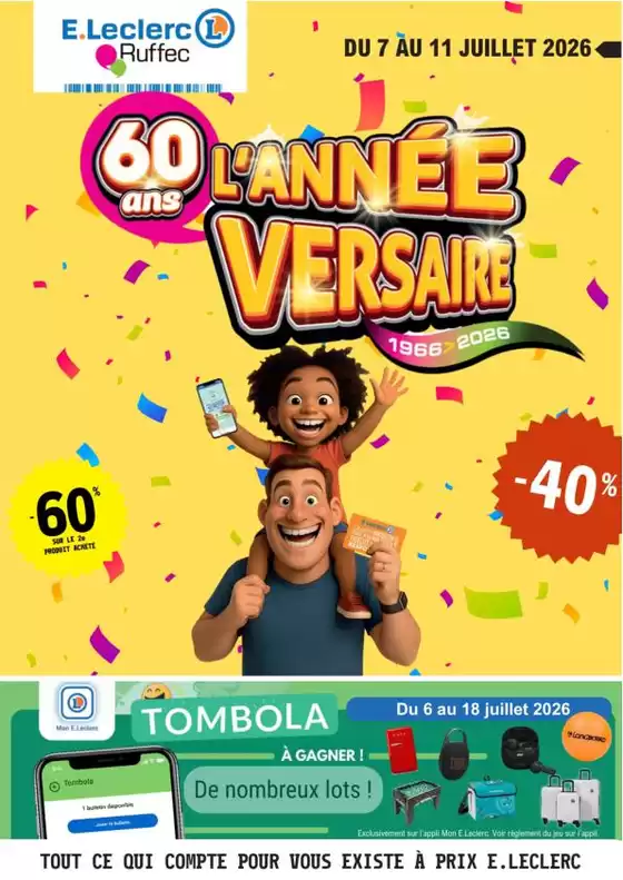 Catalogue E.Leclerc | Lannée-versaire ! | 2026-07-06T00:00:00.000Z - 2026-07-18T00:00:00.000Z