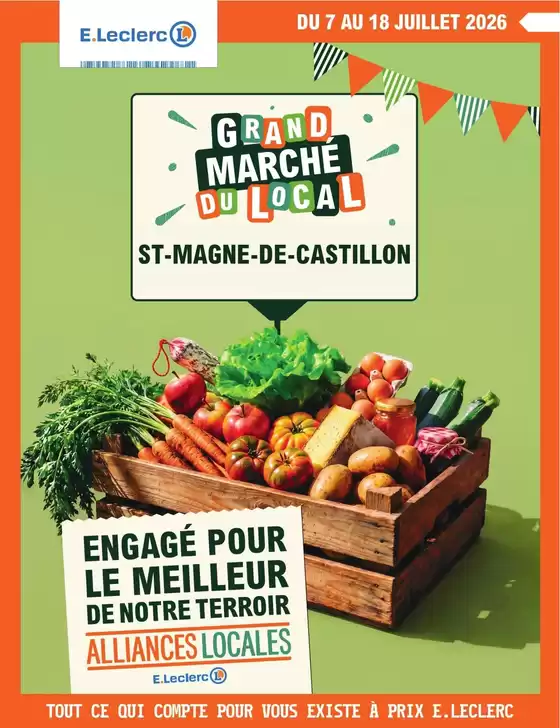 Catalogue E.Leclerc | Le Grand Marché du Local - Saint Magne | 2026-07-07T00:00:00.000Z - 2026-07-18T00:00:00.000Z