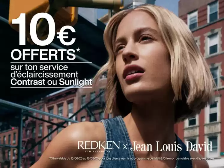Catalogue Jean Louis David | -10€ sur le balayage | 2026-07-10T00:00:00.000Z - 2026-08-15T00:00:00.000Z