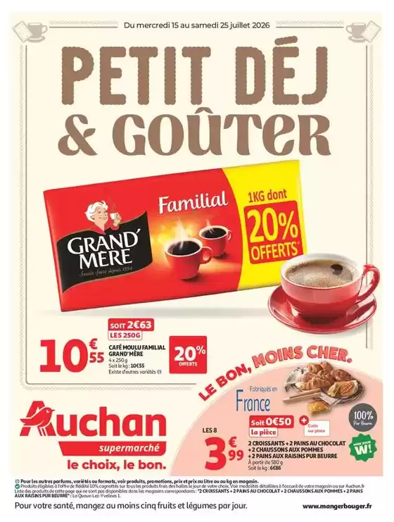 Catalogue Auchan Supermarché à Saint-Martin-d'Auxigny | PETIT DÉJ & GOÛTER | 2026-07-15T00:00:00.000Z - 2026-07-25T00:00:00.000Z
