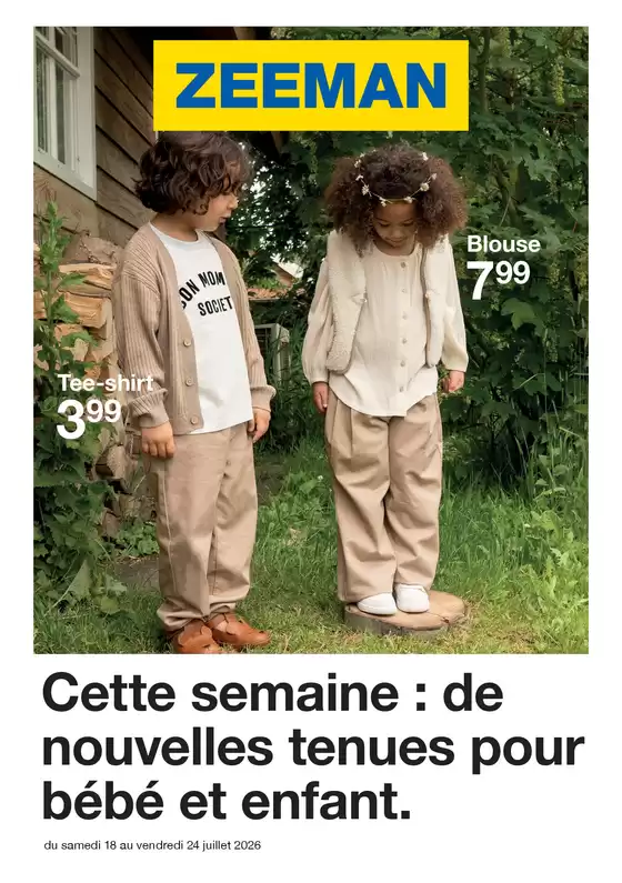 Catalogue Zeeman à Clermont-Ferrand | Cette semaine : de nouvelles tenues pour bébé et enfant. | 2026-07-17T00:00:00.000Z - 2026-07-24T00:00:00.000Z