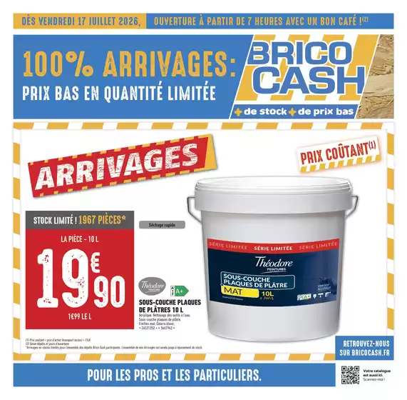 Catalogue Brico Cash | ARRIVAGES | 2026-07-20T00:00:00.000Z - 2026-07-30T00:00:00.000Z