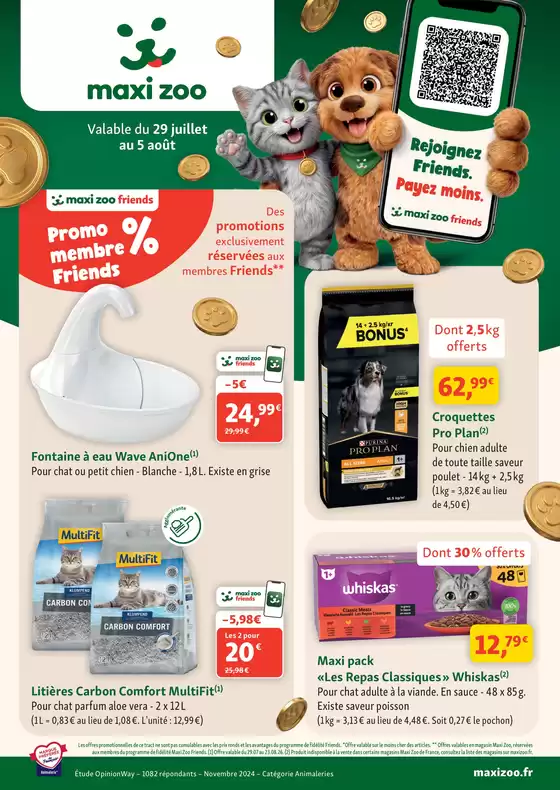 Catalogue Maxi Zoo | Rejoignez Friends. Payez moins. | 2026-07-29T00:00:00.000Z - 2026-08-05T00:00:00.000Z