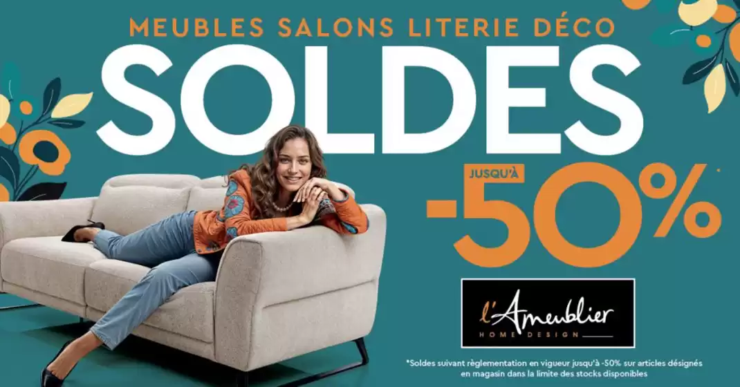 Catalogue L'Ameublier | Profitez de nos offres jusqu’à -50%* sur une sélection de meubles, canapés, literie et déco | 2026-07-22T00:00:00.000Z - 2026-07-28T00:00:00.000Z