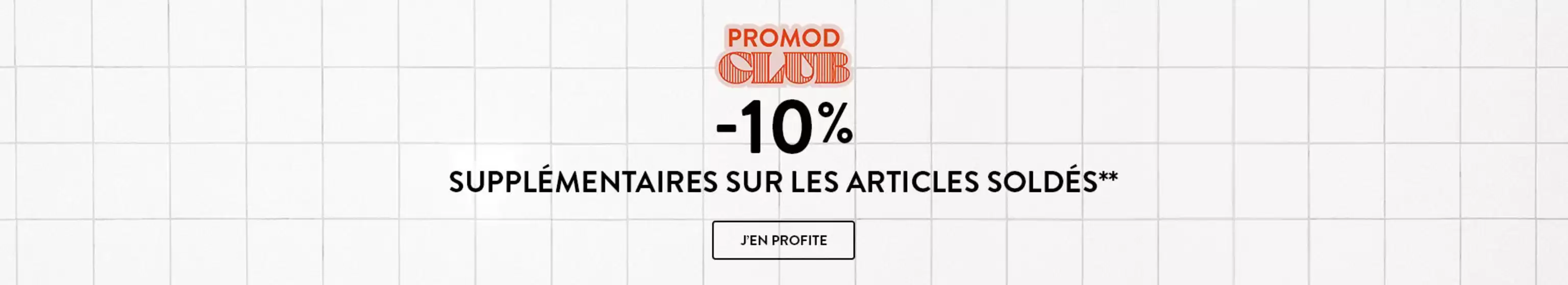 Catalogue Promod | Promotions | 2026-07-22T00:00:00.000Z - 2026-08-09T00:00:00.000Z