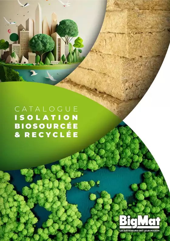 Catalogue BigMat | CATALOGUE ISOLATION BIOSOURCÉE & RECYCLÉE | 2026-07-24T00:00:00.000Z - 2026-09-30T00:00:00.000Z