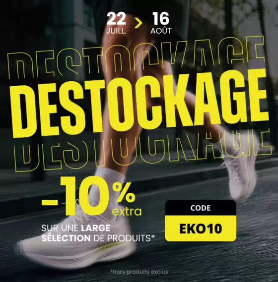 Catalogue Ekosport | Destockage | 2026-07-24T00:00:00.000Z - 2026-08-16T00:00:00.000Z