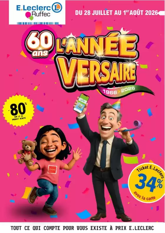 Catalogue E.Leclerc | Lannée-versaire ! | 2026-07-28T00:00:00.000Z - 2026-08-01T00:00:00.000Z