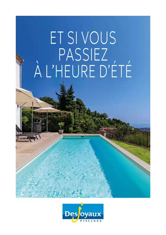 Catalogue Desjoyaux à Levallois-Perret | ET SI VOUS PASSIEZ À L’HEURE D’ÉTÉ | 2026-07-27T00:00:00.000Z - 2026-12-31T00:00:00.000Z