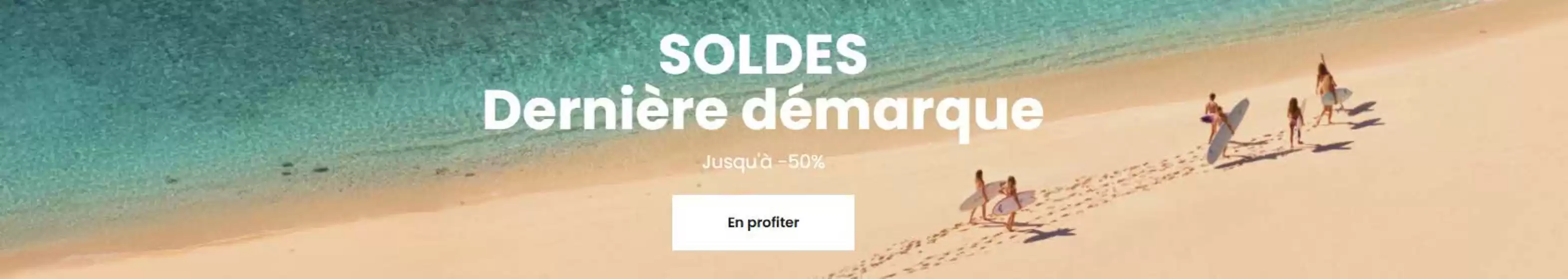 Catalogue Roxy à Arcueil | SOLDES dernière démarque jusqu'à -50 % | 2026-07-27T00:00:00.000Z - 2026-08-23T00:00:00.000Z