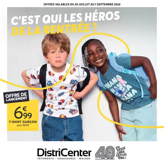 Catalogue DistriCenter à Les Avirons | C'est qui les héros de la rentrée ? | 2026-07-28T00:00:00.000Z - 2026-09-07T00:00:00.000Z