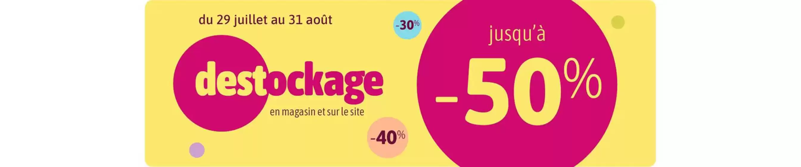 Catalogue autour de bébé à Livry-sur-Seine | Déstockage jusqu'à -50% | 2026-07-29T00:00:00.000Z - 2026-08-31T00:00:00.000Z