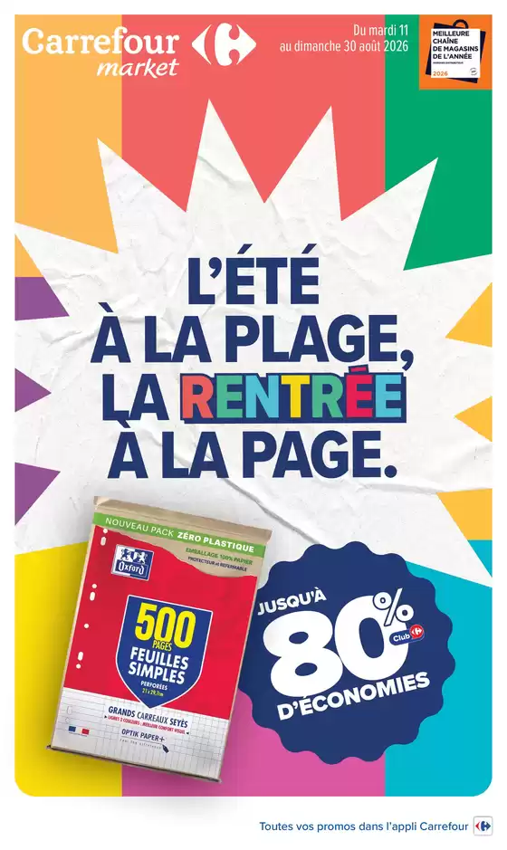 Catalogue Carrefour Market à Feyzin | RENTRÉE DES CLASSES 3 | 2026-08-11T00:00:00.000Z - 2026-08-30T00:00:00.000Z