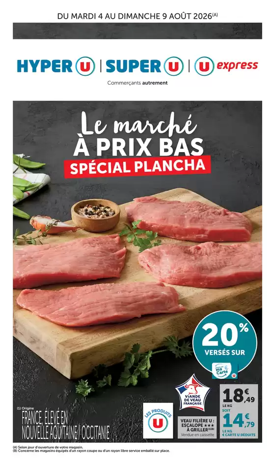 Catalogue U Express | Le marché À PRIX BAS SPÉCIAL PLANCHA | 2026-08-04T00:00:00.000Z - 2026-08-09T00:00:00.000Z