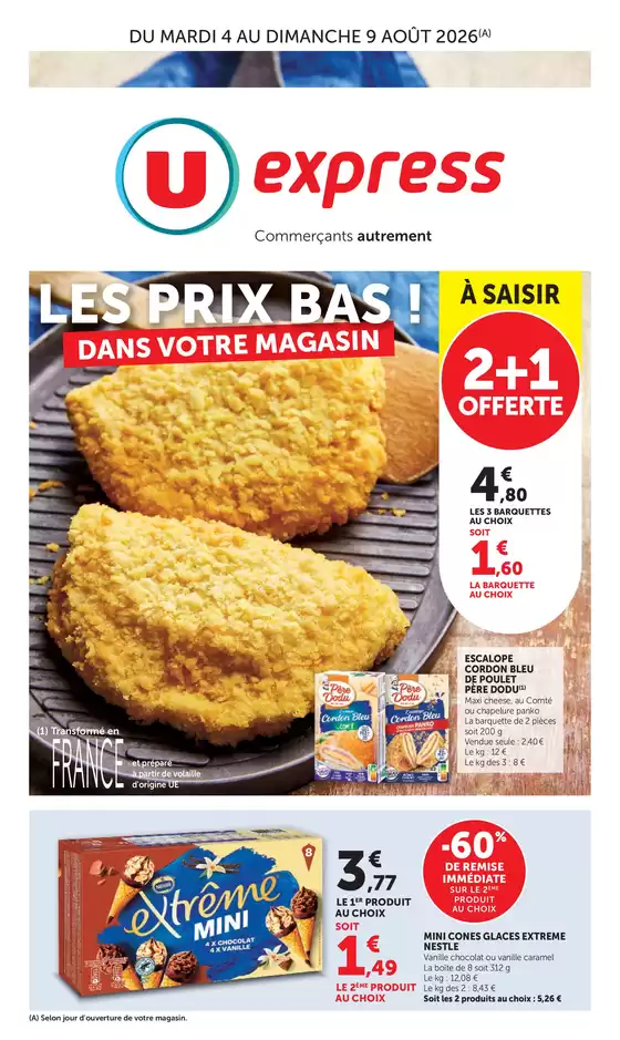 Catalogue U Express | LES PRIX BAS ! DANS VOTRE MAGASIN | 2026-08-04T00:00:00.000Z - 2026-08-09T00:00:00.000Z
